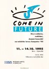 reklama: Come In Future - Invex 95